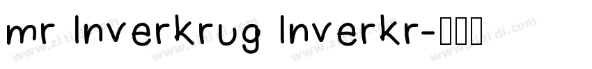 mr Inverkrug Inverkr字体转换